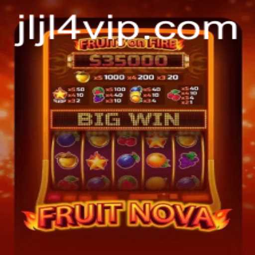 Explore the Exciting World of FruitNova: A Comprehensive Guide